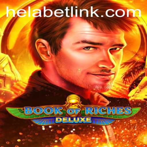 Exploring Book of Riches Deluxe: A Comprehensive Guide